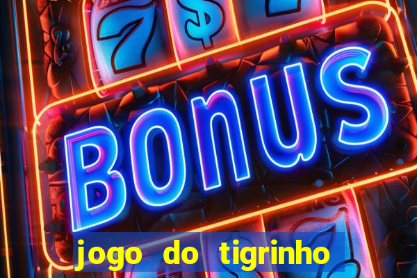 jogo do tigrinho aposta 5 reais